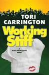 Working Stiff by Tori Carrington Working Stiff by Tori Carrington