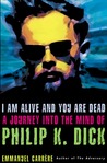 I Am Alive and You Are Dead by Emmanuel Carrère
