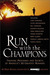Run with the Champions by Marc Bloom Run with the Champions by Marc Bloom