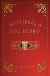 The Journal of Dora Damage by Belinda Starling The Journal of Dora Damage by Belinda Starling