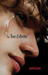 The Tear Collector by Patrick Jones The Tear Collector by Patrick Jones