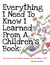 Everything I Need to Know I Learned from a Children's Book