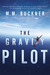 The Gravity Pilot (Hardcover)