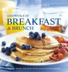 Essentials of Breakfast and Brunch: Recipes, menus, and ideas for delicious morning meals