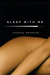 Sleep with Me (Hardcover)