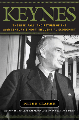 Keynes by P.F. Clarke Keynes by P.F. Clarke