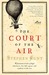 The Court of the Air (Hardcover)