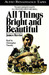 All Things Bright and Beautiful