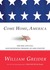 Come Home, America: The Ris...