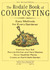 The Rodale Book of Composting: Easy Methods for Every Gardener
