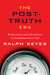 The Post-Truth Era: Dishone...