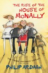 The Rise of the House of McNally (Unlikely Exploits, #3) The Rise of the House of McNally (Unlikely Exploits, #3)
