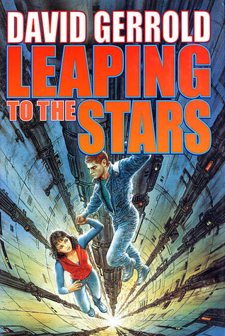 Leaping to the Stars by David Gerrold Leaping to the Stars by David Gerrold
