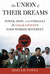 The Union of Their Dreams by Miriam Pawel