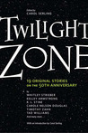 Twilight Zone by Carol Serling Twilight Zone by Carol Serling