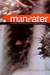 Maneater: And Other True St...