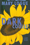 Dark Coulee (Claire Watkins Mysteries, #2) Dark Coulee (Claire Watkins Mysteries, #2)