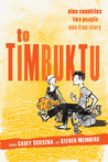 To Timbuktu by Casey Scieszka To Timbuktu by Casey Scieszka
