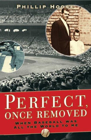 Perfect, Once Removed by Phillip M. Hoose Perfect, Once Removed by Phillip M. Hoose