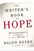 The Writer's Book of Hope: ...