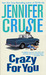 Crazy for You (Paperback)