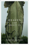 Heaven Lies about Us Heaven Lies about Us