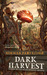 Dark Harvest (Paperback)