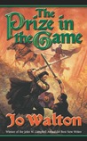 The Prize in the Game (Sulien, #3)