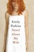 A Novel About My Wife by Emily Perkins
