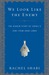 We Look Like the Enemy: The Hidden Story of Israel's Jews from Arab Lands (Hardcover)