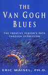 The Van Gogh Blues: The Creative Person's Path Through Depression
