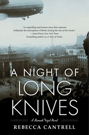A Night of Long Knives (Hannah Vogel, #2)