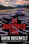 On Borrowed Time by David Rosenfelt On Borrowed Time by David Rosenfelt