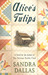 Alice's Tulips (Hardcover)