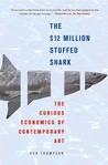 The $12 Million Stuffed Shark by Don Thompson