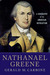 Nathanael Greene: A Biography of the American Revolution (Paperback)