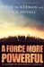 A Force More Powerful: A Century of Non-Violent Conflict
