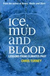 Ice, Mud and Blood: Lessons from Climates Past
