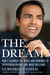 The Dream: How I Learned th...
