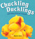 Chuckling Ducklings and Bab...