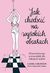 Jak chodzić na wysokich obcasach. Wszechstronny przewodnik dla młodych kobiet. (Paperback)