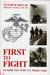 First To Fight: An Inside View Of The U. S. Marine Corps (Hardcover)