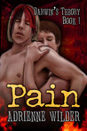 Pain (Darwin's Theory, #1) Pain (Darwin's Theory, #1)