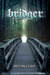 Bridger (Paperback)