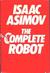 The Complete Robot (Robot, #1)