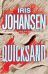 Quicksand by Iris Johansen Quicksand by Iris Johansen