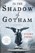 In the Shadow of Gotham (Si...
