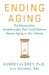 Ending Aging by Aubrey de Grey Ending Aging by Aubrey de Grey