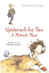 Spiderweb for Two by Elizabeth Enright