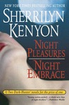 Night Pleasures/Night Embrace by Sherrilyn Kenyon Night Pleasures/Night Embrace by Sherrilyn Kenyon